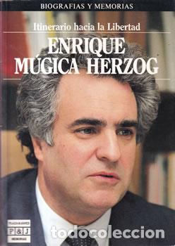 Libri di seconda mano: Itinerario hacia la libertad - Enrique M&uacute;gica Herzog