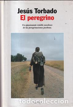 Libros: El peregrino - Jes&uacute;s Torbado - Foto 1