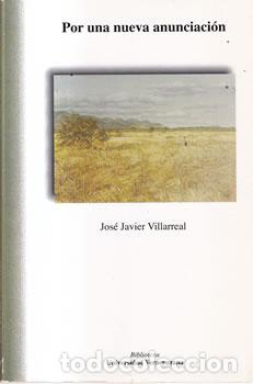 Libri di seconda mano: Por una nueva anunciaci&oacute;n - Jos&eacute; Javier Villarreal