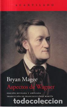 Libri di seconda mano: Aspectos de Wagner - Bryan Magee