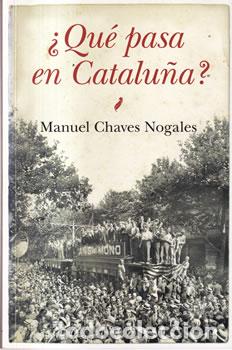 Libri di seconda mano: &iquest;Qu&eacute; pasa en Catalu&ntilde;a? - Manuel Chaves Nogales