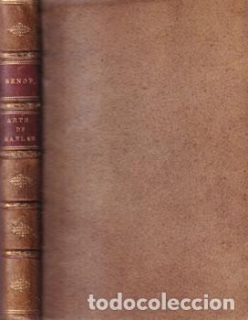Livres: Arte de hablar. Gram&aacute;tica filos&oacute;fica de la lengua castellana - Eduardo Benot
