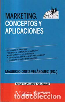 Livres: Marketing. Conceptos y aplicaciones - Mauricio Ortiz Vel&aacute;squez (Ed.)
