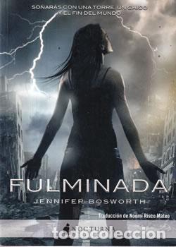 Libros: Fulminada - Jennifer Bosworth - Foto 1