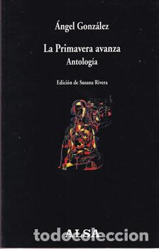 B&uuml;cher: La Primavera avanza. Amtolog&iacute;a - &Aacute;ngel Gonz&aacute;lez