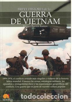 Livres: Breve historia de la� Guerra de Vietnam - Raquel Barrios Ramos