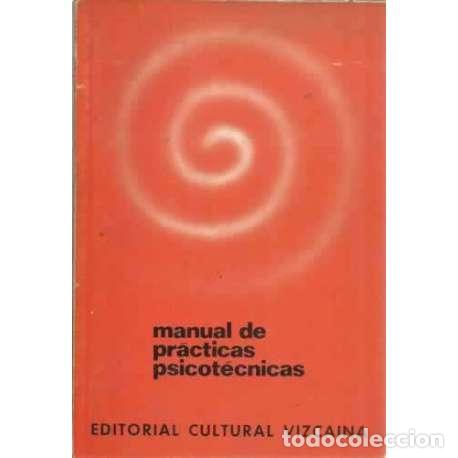 Libros: Manual de pr&aacute;cticas psicot&eacute;cnicas - VV.AA - Foto 1