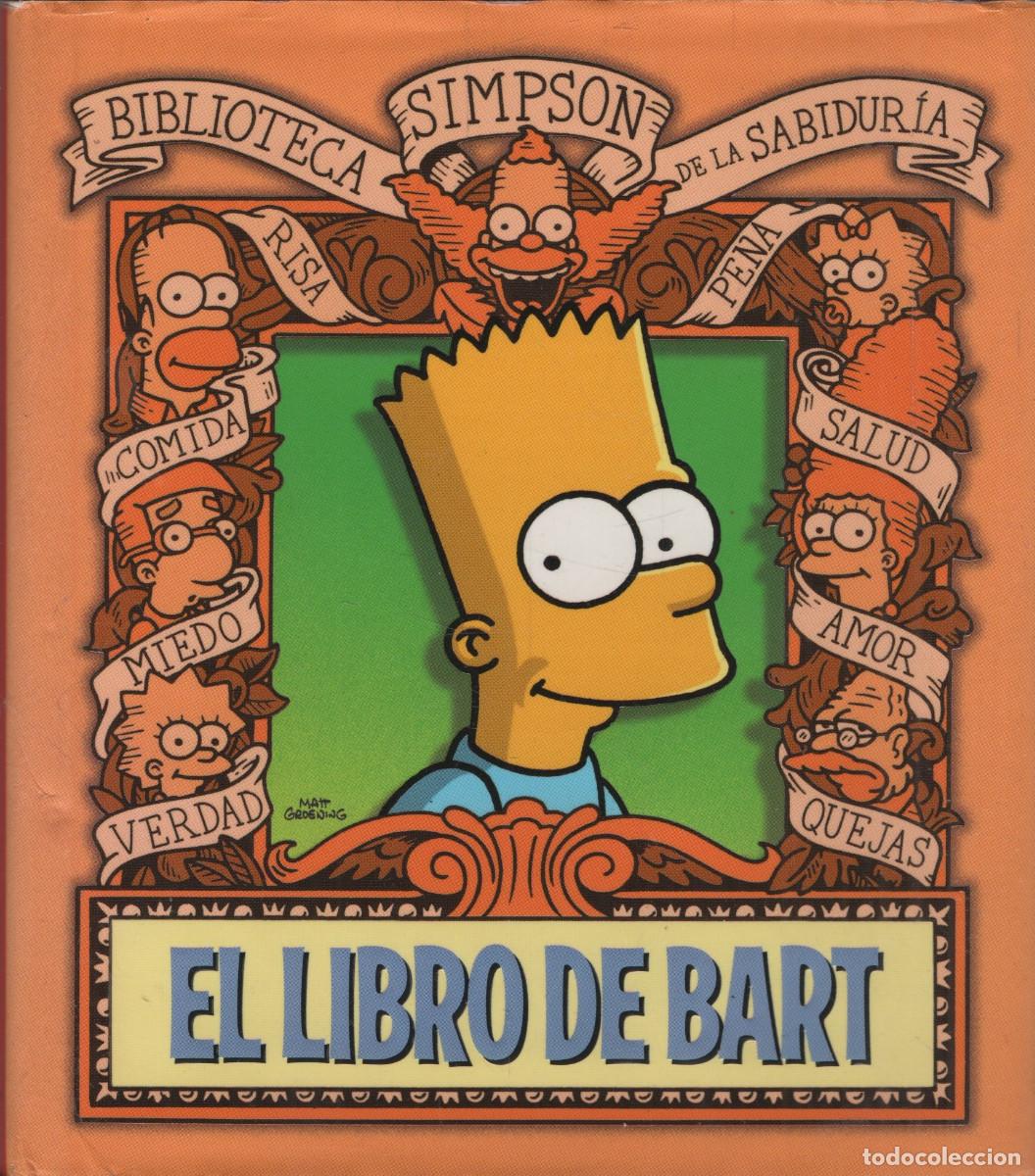 Libros: El libro de Bart. VVAA. Edita Mattt Groening. Ediciones B. 1&ordf;edici&oacute;n. 2008.