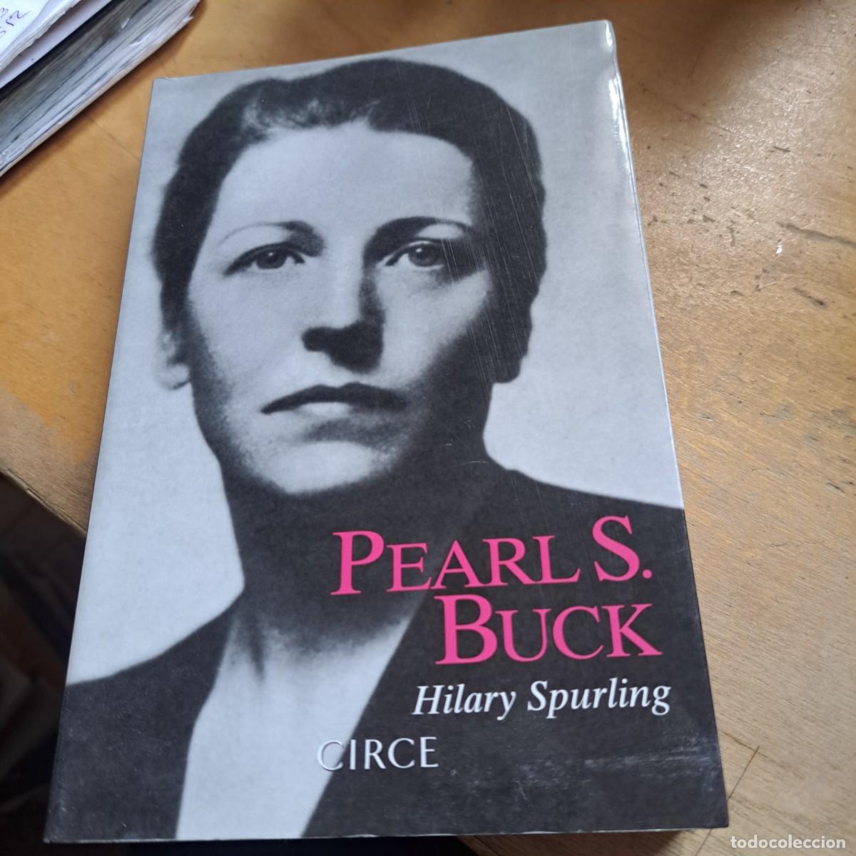 Libros: Imagen de archivo Pearl S. Buck Hilary Spurling Idioma: Espa&ntilde;ol Publicado por Circe, 2012 ISBN 1