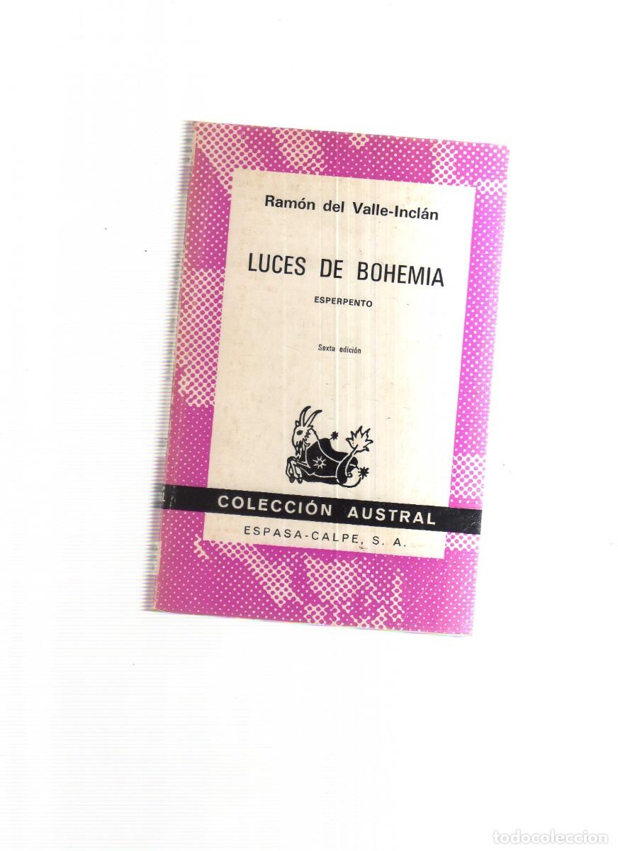 Libros: LUCES DE BOHEMIA ESPERPENTO RAMON DEL VALLE - INCLAN