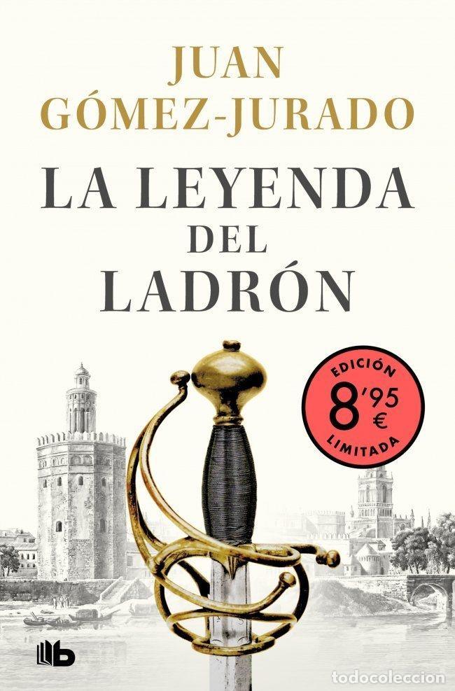 Livres: LA LEYENDA DEL LADR&Oacute;N (EDICI&Oacute;N LIMITADA VERANO) - G&Oacute;MEZ-JURADO, JUAN