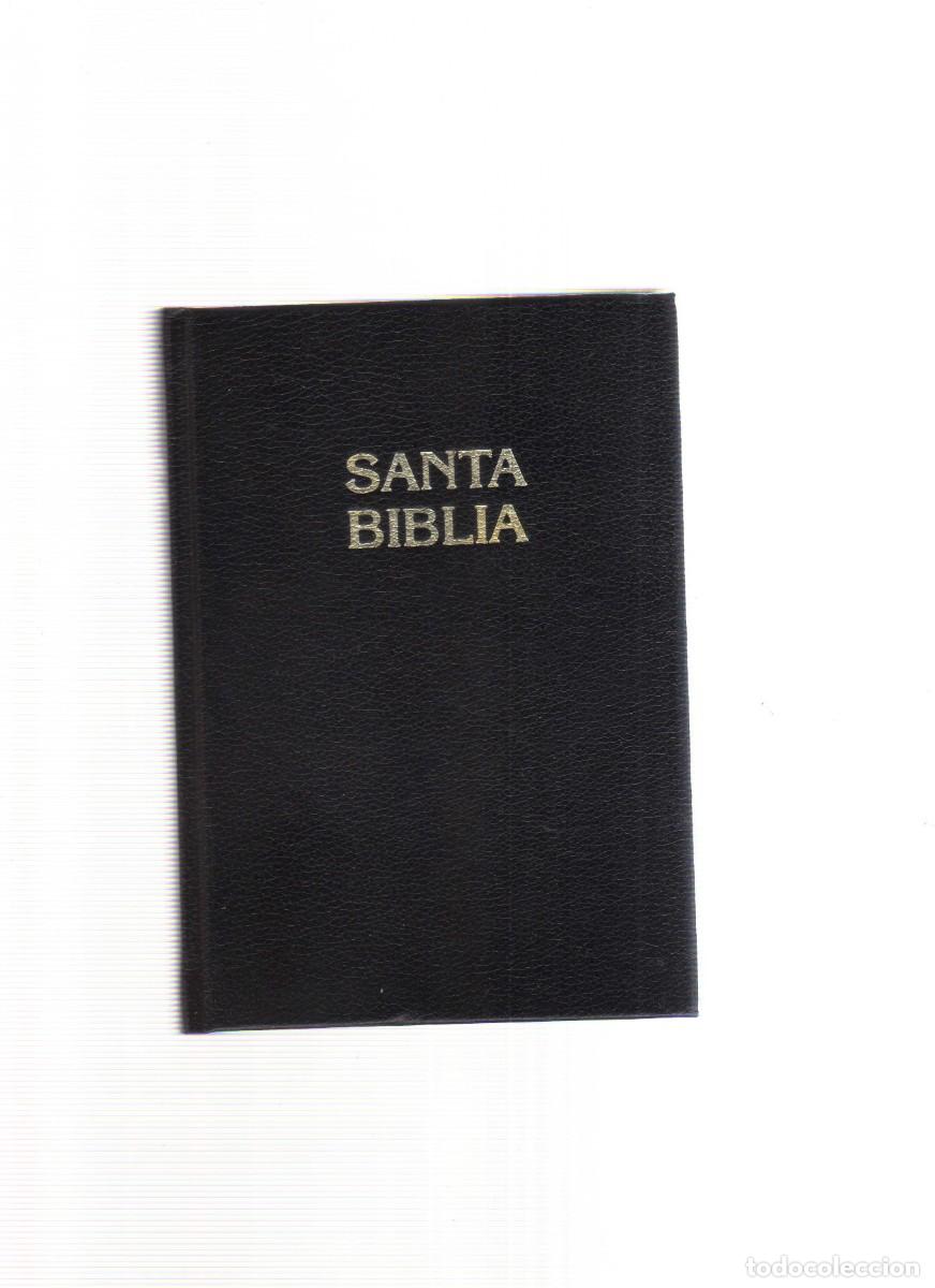 Libros: SANTA BIBLIA ANTIGUO Y NUEVO TESTAMENTO
