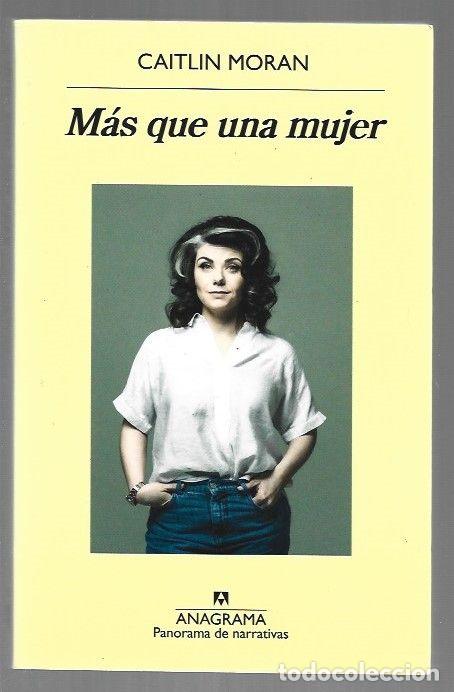 Libros: MAS QUE UNA MUJER - MORAN, CAITLIN