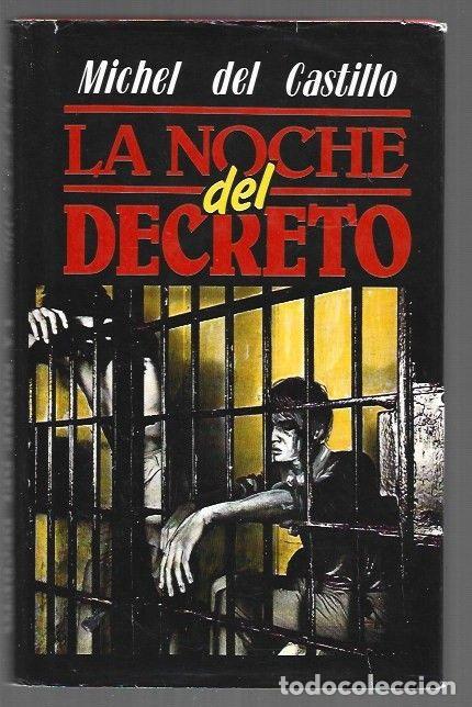 Libros: NOCHE DEL DECRETO - LA - CASTILLO, MICHEL DEL - Foto 1