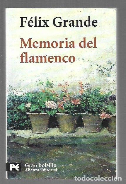 Libros: MEMORIA DEL FLAMENCO - GRANDE, FELIX