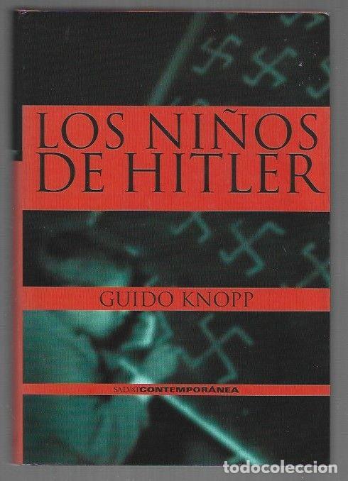 Libros: NI&Ntilde;OS DE HITLER - LOS - KNOPP, GUIDO - Foto 1