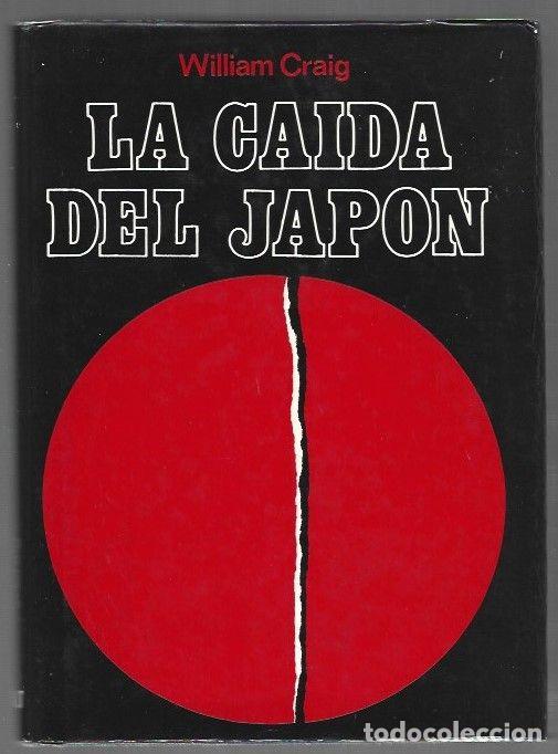 B&uuml;cher: CAIDA DEL JAPON - LA - CRAIG, WILLIAM