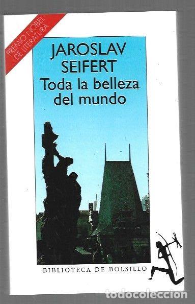 Libri di seconda mano: TODA LA BELLEZA DEL MUNDO - SEIFERT, JAROSLAV