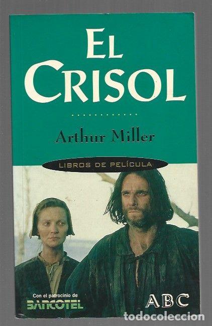 B&uuml;cher: CRISOL - EL - MILLER, ARTHUR