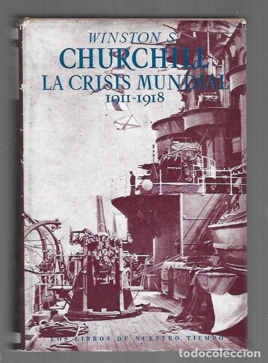 B&uuml;cher: CRISIS MUNDIAL - LA 1911-1918 - CHURCHILL, WINSTON S.