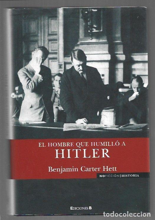 Livros em segunda m&atilde;o: HOMBRE QUE HUMILLO A HITLER - EL - HETT, BENJAMIN CARTER