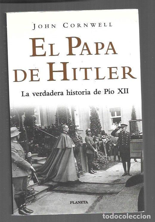 Livros em segunda m&atilde;o: PAPA DE HITLER - EL. LA VERDADERA HISTORIA DE PIO XII - CORNWELL, JOHN