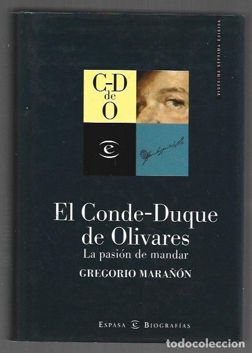 Libri di seconda mano: CONDE-DUQUE DE OLIVARES - EL. LA PASION DE MANDAR - MARA&Ntilde;ON, GREGORIO