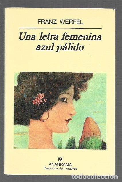 B&uuml;cher: LETRA FEMENINA AZUL PALIDO - UNA - WERFEL, FRANZ