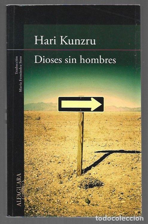 Livres: DIOSES SIN HOMBRES - KUNZRU, HARI