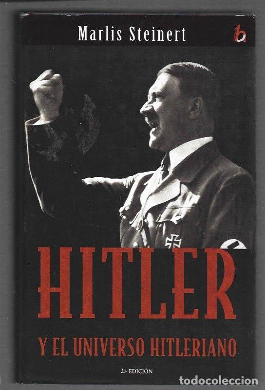 Livres: HITLER Y EL UNIVERSO HITLERIANO - STEINERT, MARLIS