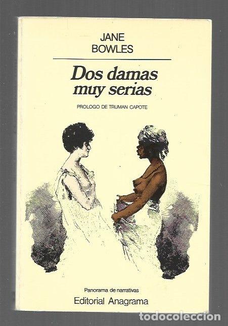 Libri di seconda mano: DOS DAMAS MUY SERIAS - BOWLES, JANE