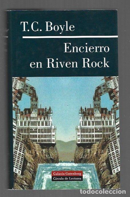 Libri di seconda mano: ENCIERRO EN RIVEN ROCK - T. C. BOYLE