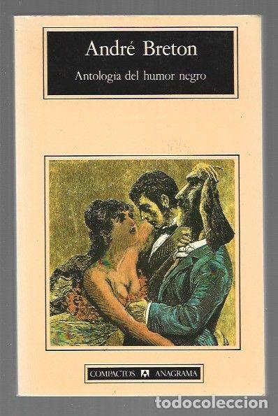 Libros: ANTOLOGIA DEL HUMOR NEGRO - BRETON, ANDRE - Foto 1