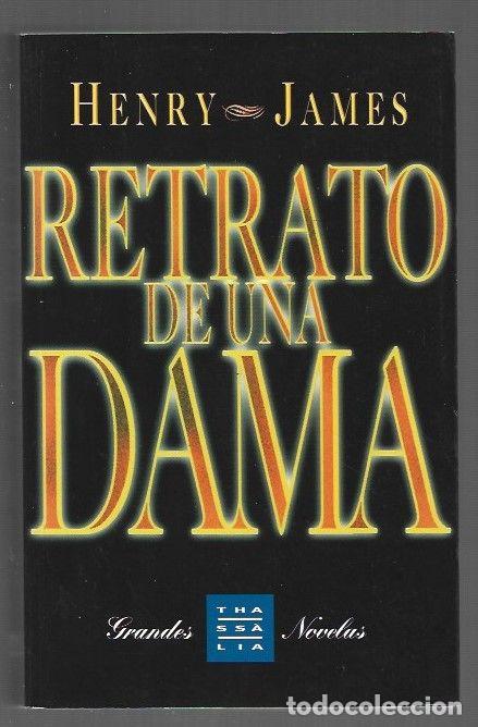 Libros: RETRATO DE UNA DAMA - JAMES, HENRY - Foto 1