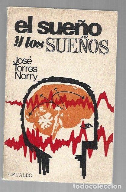 Libros: SUE&Ntilde;O Y LOS SUE&Ntilde;OS - EL - TORRES NORRY, JOSE