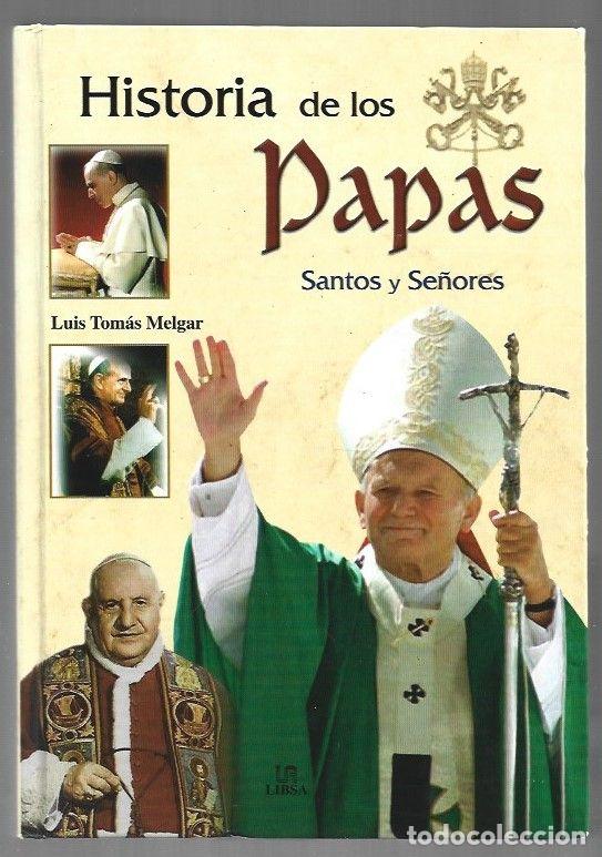 Livros em segunda m&atilde;o: HISTORIA DE LOS PAPAS. SANTOS Y SE&Ntilde;ORES - TOMAS MELGAR, LUIS