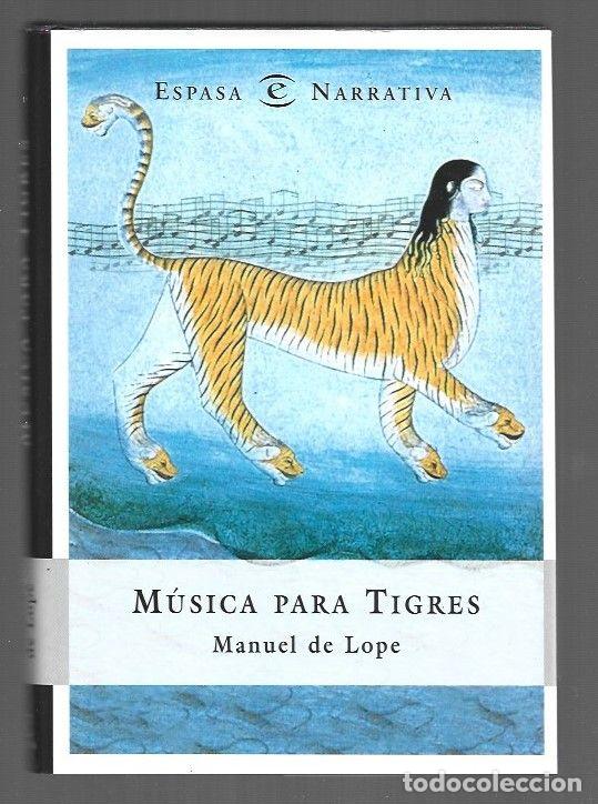 Libros: MUSICA PARA TIGRES - LOPE, MANUEL DE - Foto 1