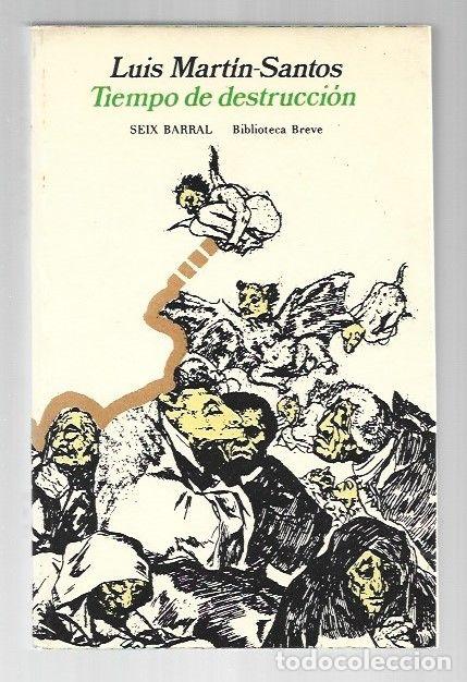 Libros: TIEMPO DE DESTRUCCION - MARTIN-SANTOS, LUIS