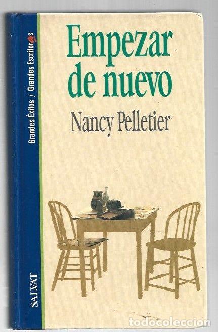 Libri di seconda mano: EMPEZAR DE NUEVO - PELLETIER, NANCY