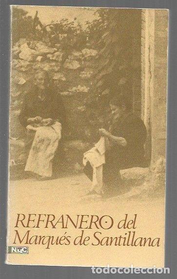 books: REFRANERO DEL MARQUES DE SANTILLANA - MARQUES DE SANTILLANA