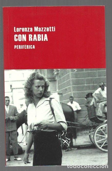 Libros: CON RABIA - MAZZETTI, LORENZA - Foto 1