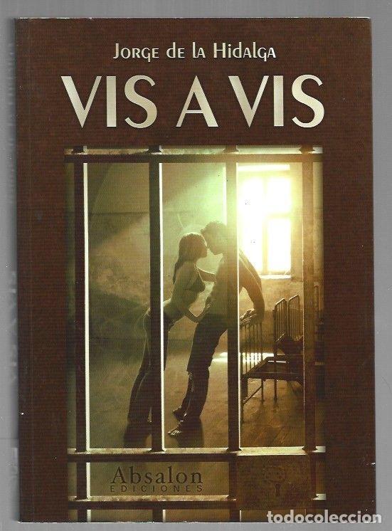 Libros: VIS A VIS - HIDALGA, JORGE DE LA - Foto 1