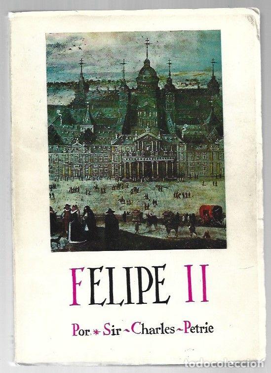Libros: FELIPE II - PETRIE, CHARLES