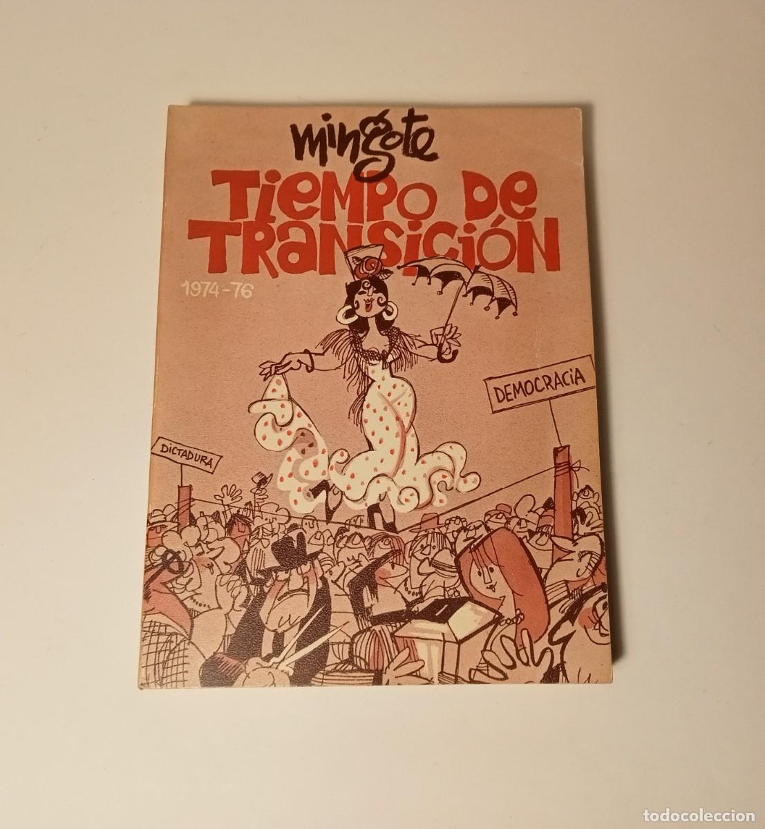 Libros: MINGOTE - 1974-76 TIEMPO DE TRANSICI&Oacute;N