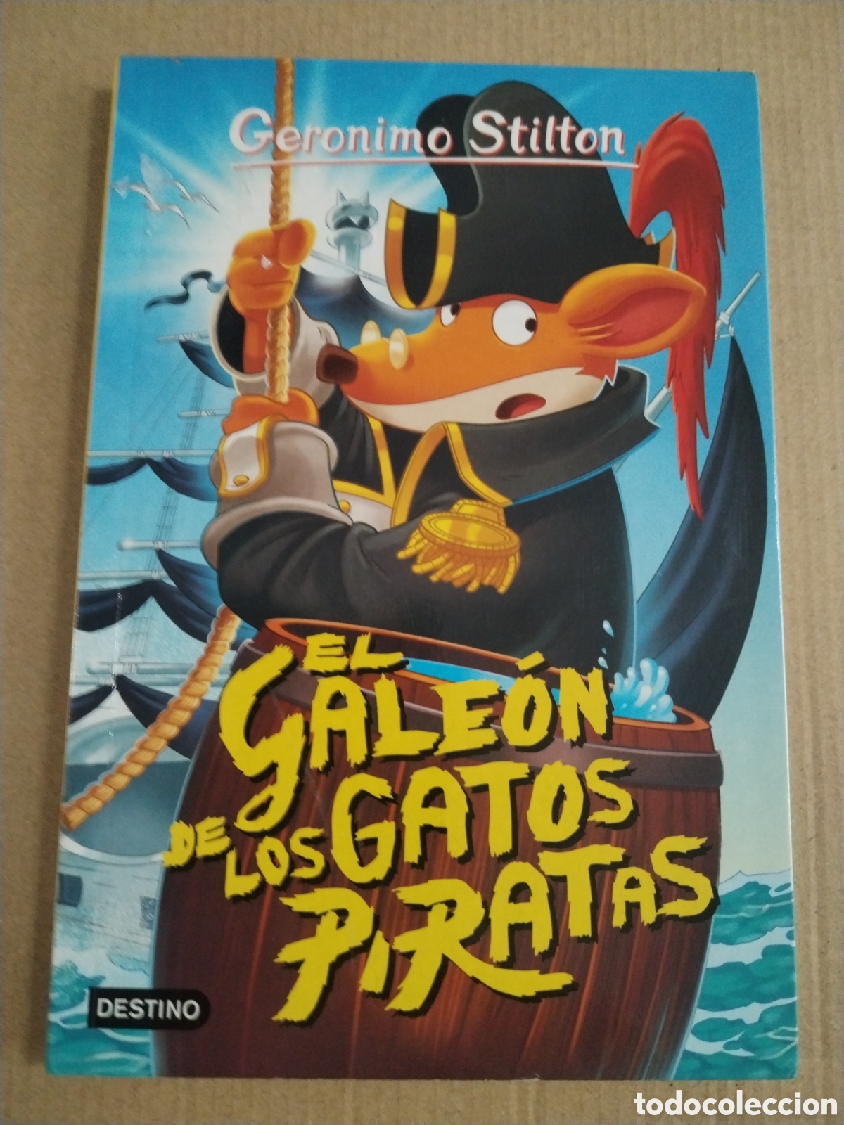 B&uuml;cher: EL GALEON DE LOS GATOS PIRATAS. Geronimo Stilton 8. CL.