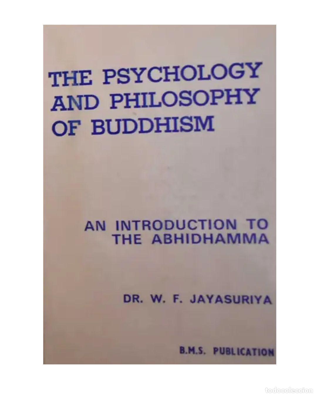 Libros: The Psychology and Philosophy of Buddhism - Jayasuriya, W.F.