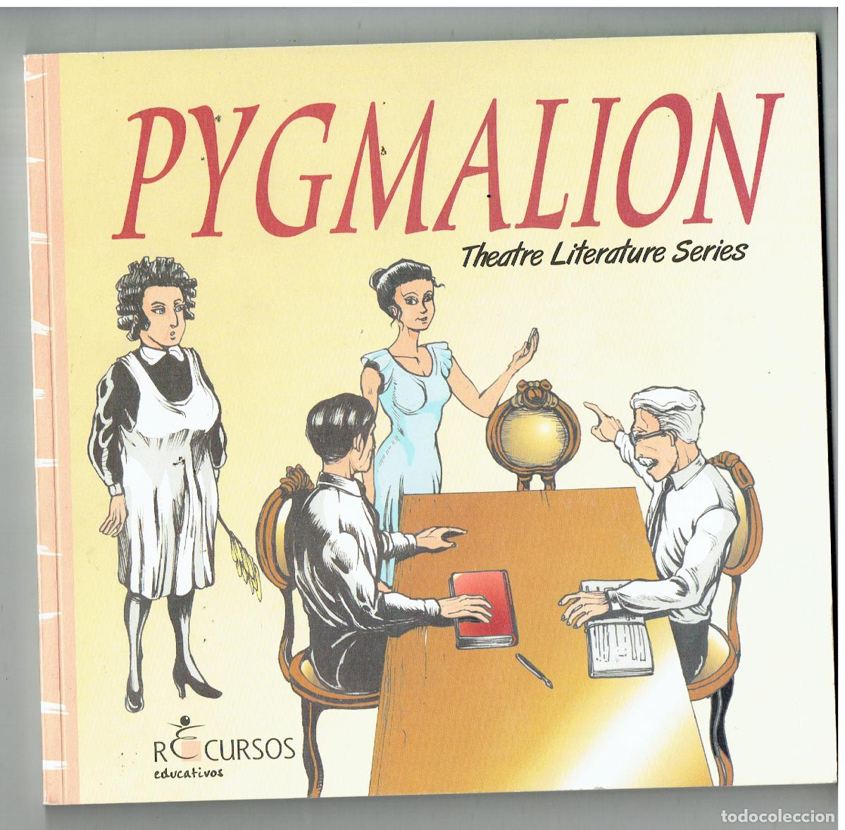 Libros: RECURSOS EDUCATIVOS. PYGMALION. THEATRE LITERATURE SERIES / NOBODY&acute;S PERFECT. 2001(B/48.1)