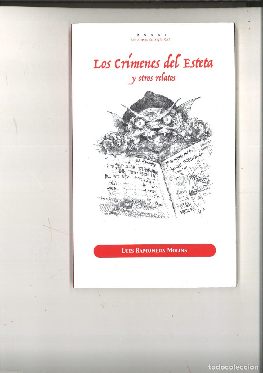 Libros: LOS CRIMENES DEL ESTETA Y OTYOROS RELATOS. Luis Ramoneda Molins