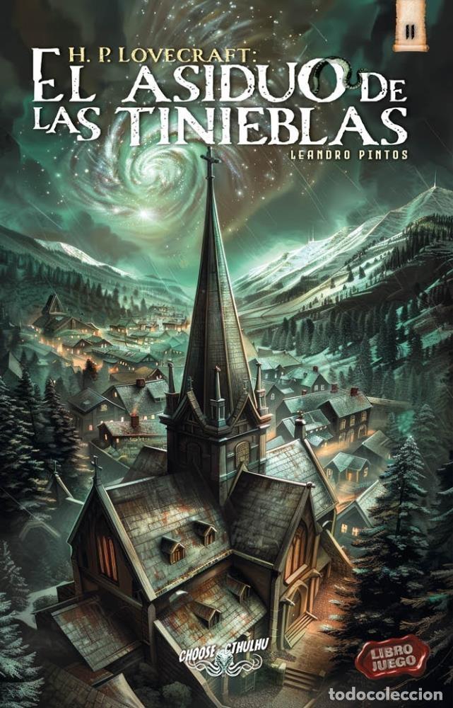 Libros: ASIDUO DE LAS TINIEBLAS, EL - CHOOSE CTHULHU 11 - LIBRO JUEGO - PINTO, LEANDRO