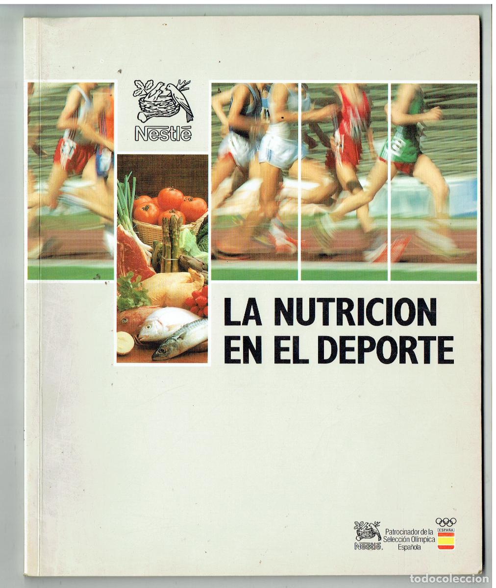 Libros: LA NUTRICI&Oacute;N EN EL DEPORTE. NESTLE. 1989.(B/48.1)